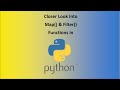 Close Look Into Python map() and filter() Function