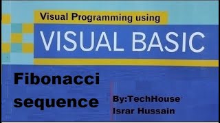 Fibonacci sequence in visual basic programming ADS BSc classes