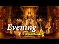 Evening Chanting 晚课