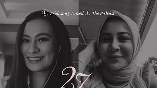 Bridestory Unveiled The Podcast: Nikah Muda Atau Tunggu Usia 30?