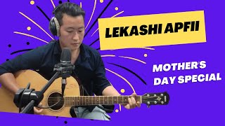 Mao Naga song | Lekashi Apfii | Emela song | Mother's Day 2023