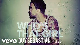 Guy Sebastian - Who's That Girl (Sped Up) [Visualiser] ft. Eve