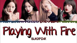 Download BLACKPINK - Playing With Fire (Color Coded Lyrics) mp3