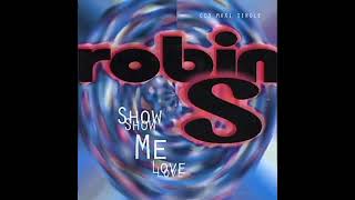 Robin S - Show Me Love Afro House Remix