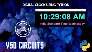 DIGITAL CLOCK USING PYTHON TAMIL