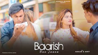 Baarish Ban Jaana | Heart Touching Love Story | Payal Dev | Stebin Ben | Ft. Adaah & Amit |