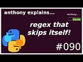 making a regex not match itself! (intermediate) anthony explains #090