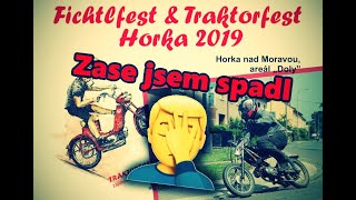 HODIL JSEM TLAMU | Fichtlfest Horka 2019 |