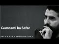 gumnami ka safar the journey of success motivational session by shaikh atif ahmed