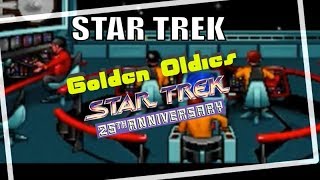 Star Trek 25th Anniversary: A Complete Playthrough of the Golden Oldies