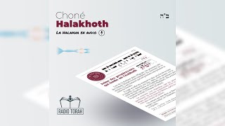 Choné Halakhoth Audio #89 - Jeûne des premiers-nés un Jeudi 12 Nissan