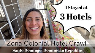 Hotel Crawl | Best Hotel in Santo Domingo | Colonial Zone DR