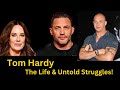 The Life & Untold Struggles of Tom Hardy | Mr Riaz