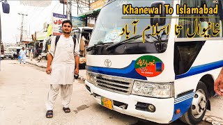 KHANEWAL TO ISLAMABAD | SWAT KALLAM VALLEY | NORTH OF PAKISTAN |VLOG: