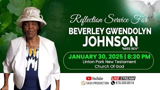 Reflection  Service For Our Beloved  Beverley Gwendolyn Johnson \