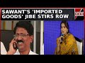 Maharashtra Election | Arvind Sawant 'Sexist' Remarks Towards Shaina NC Triggers Row | Top News