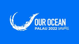 Our Oceans 2022 ASL - Day 2