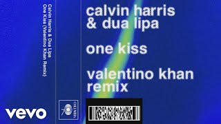 Calvin Harris Dua Lipa - One Kiss Valentino Khan Remix Audio