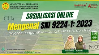 Sosialisasi Online Metode Pengambilan Contoh Gas CH4 dan N₂O