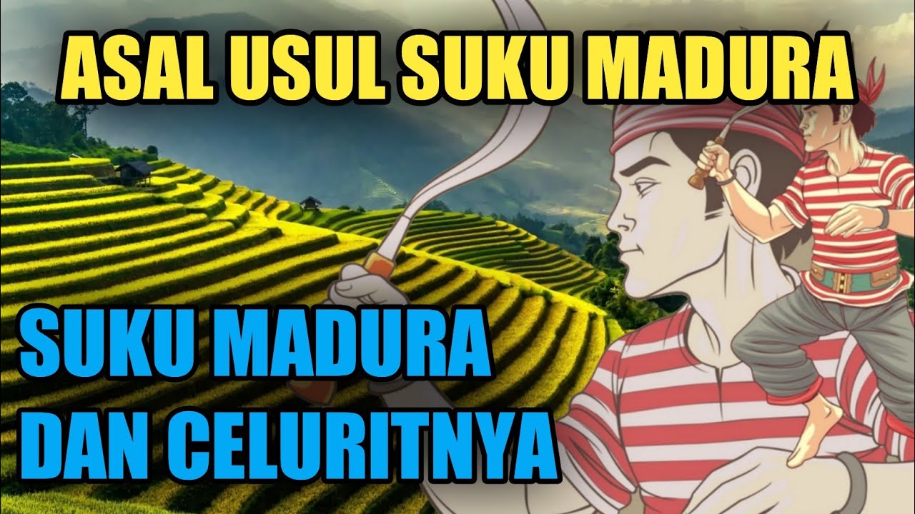 Asal Usul Suku Madura | Bagaimana Suku Madura Dimata Suku Lain? - YouTube