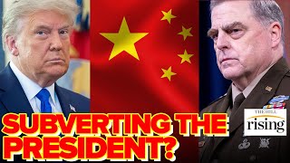 Gen. Milley Reportedly Called China AFRAID Trump Would Start A WAR, Legacy Media EXPLOIT Ensues