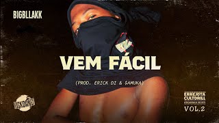 BIG BLLAKK - Vem Fácil (Prod. Erick Di \u0026 $amuka) (Visualizer)