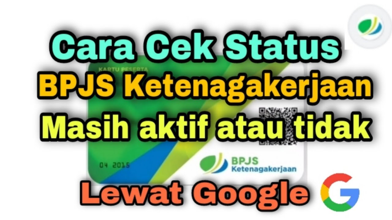 Cara Cek Status BPJS Ketenagakerjaan Masih Aktif Atau Tidak Lewat ...