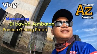 Memancing Di Bawah Jembatan Pontian Gelang Patah #fishing #mancing #ikansembilang