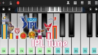 IPL Tune 💥 Piano Tutorial || Mobile Piano IPL Tune Play || IPL Lover 🔥