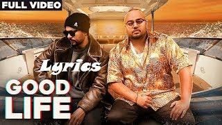 Good Life Lyrics | Deep Jandu Feat. Bohemia | Latest Punjabi Songs 2018 | Speed Records