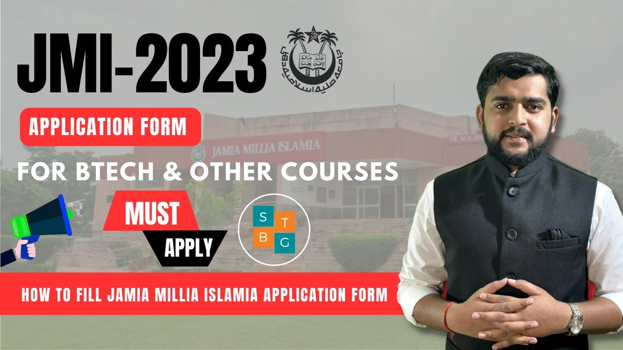 JMI Application Form 2023 OUT | How To Apply In Jamia Millia Islamia ...