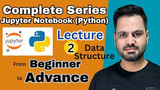 Data Structure Python| Jupyter notebook |AI Coding|Data Structure #python