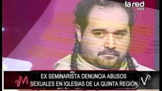 Ex seminarista revela cómo eran las prácticas homosexuales en iglesias de la 5ta región