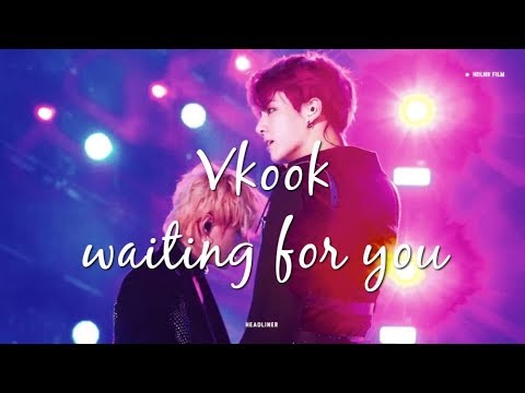 taekook|vkook ; waiting for you taekook|vkook ; waiting for you