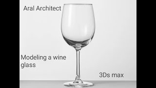 3ds max tutorial : How to model a Wine Glass #design #tutorial #3dsmax #architecture #blender