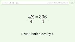 Solve 4X-81=225: Linear Equation Video Solution | Tiger Algebra