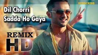 DIL CHORI : Remix | Yo Yo Honey Singh | Dance Mix | DJ SAKSHAM
