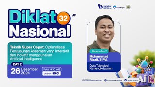 Hari 2 : Diklat Optimalisasi Penyusunan Asesmen yang Interaktif dan Inovatif Menggunakan AI