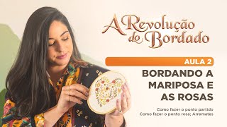 A Revolução do Bordado - Aula 2