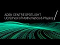 ADSN Centre Spotlight | UQ School of Mathematics and Physics