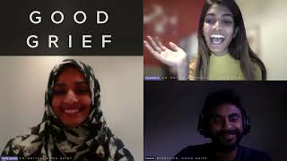 Good Grief with Fazila, Peniel \u0026 Prashan