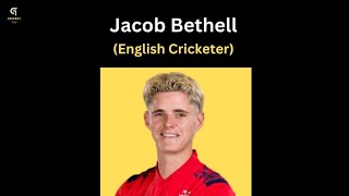 Jacob Bethell Cricketer