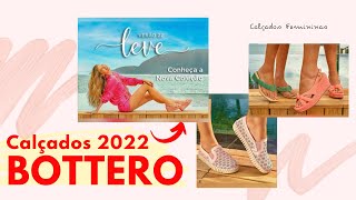 BOTTERO CALÇADOS 2022 COLEÇÃO PRIMAVERA VERÃO LANÇAMENTOS/TENDÊNCIAS NOVIDADES MODA FEMININA