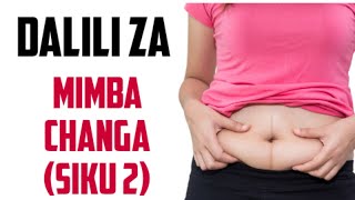 FAHAMU DALILI ZA MIMBA CHANGA YA SIKU MBILI / #MIMBA #twodayspregnancy