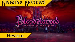 Bloodstained Ritual of the Night - Review - A Kickstarter that totally delivers, that's different.