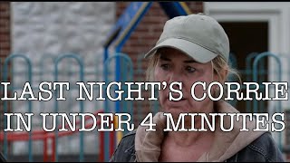 Last Night's Corrie in Under Four Minutes - 30 June 2023