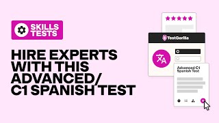 Hire C1 Spanish experts with our advanced Spanish test