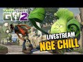 PLANT VS ZOMBIE LIVE NGECHILL | PVZ Garden Warfare 2