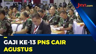 Kabar Gembira untuk TNI, Polri dan PNS soal Gaji ke 13