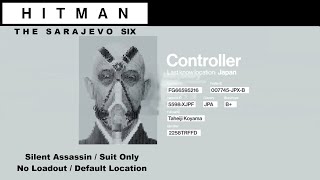 Hitman | The Controller | The Sarajevo Six | SASO | No Loadout \u0026 Default Location サラエボ シックス コントローラー